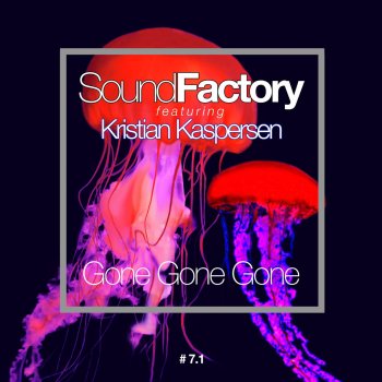 Soundfactory feat. Kristian Kaspersen Gone Gone Gone - SoundFactory Short Cut