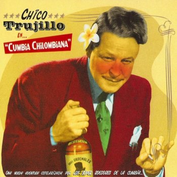 Chico Trujillo Mix Chilombiano