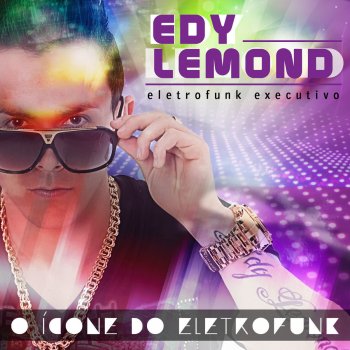 Edy Lemond Eletrofunk Executivo