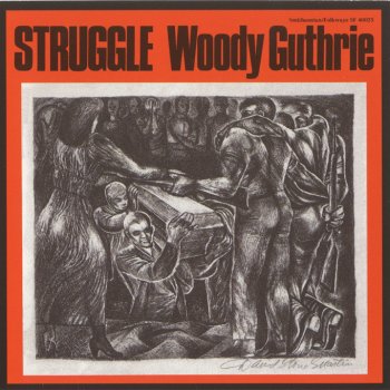 Woody Guthrie Struggle Blues