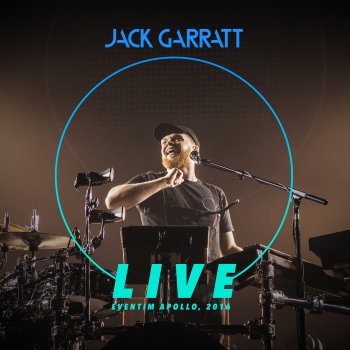 Jack Garratt My House Is Your Home - Live From The Eventim Apollo