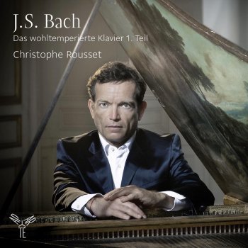 Christophe Rousset The Well-Tempered Clavier, Book 1: Fugue No. 15 en Sol, BWV 860