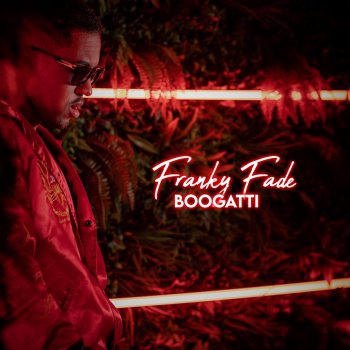 Franky Fade Boogatti