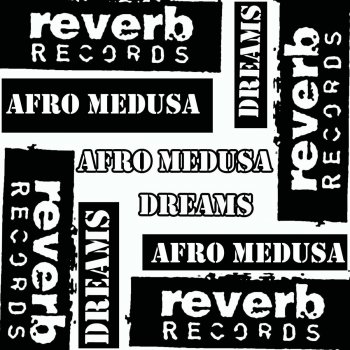 Afro Medusa Dreams (Radio Edit)
