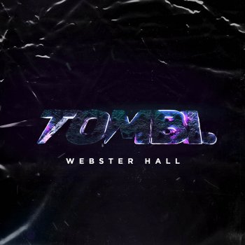 TOMBI Webster Hall