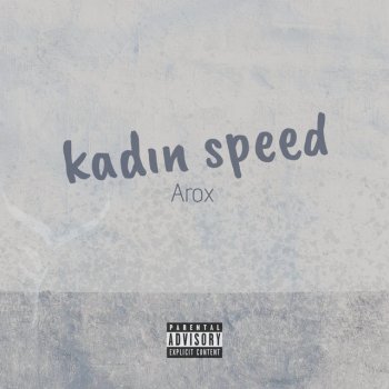 Arox Kadın (speed up)