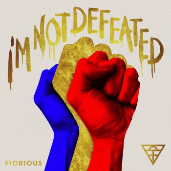 Fiorious I'm Not Defeated - 12" Mix
