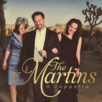 The Martins Come, Thou Fount of Every Blessing / Fill My Cup, Lord / Spirit of the Living God (Medley)