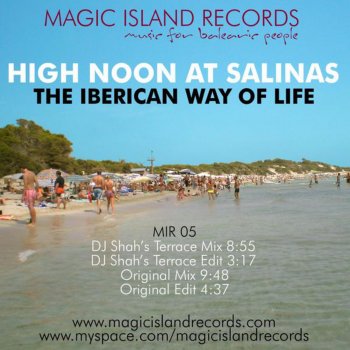 High Noon At Salinas The Iberican Way of Life (DJ Shah's Terrace Edit)