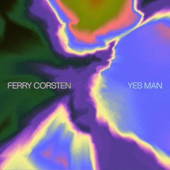 Ferry Corsten Yes Man