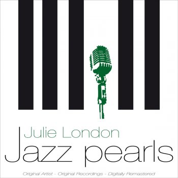 Julie London Free and Easy (Remastered)
