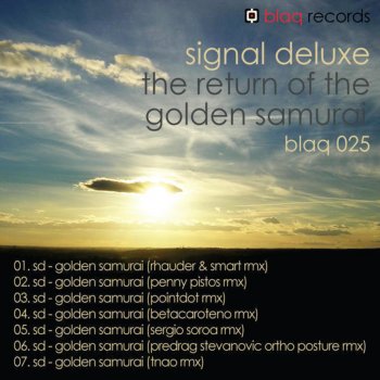 Signal Deluxe Golden Samurai (Sergio Soroa Remix)
