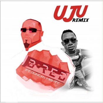 B-RED feat. Duncan Mighty Uju - Remix