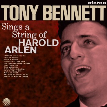 Tony Bennett I've Got the World On a String (Remastered)