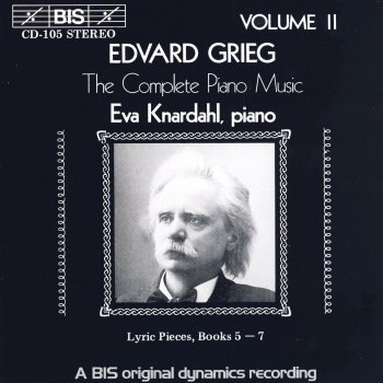 Eva Knardahl Lyric Pieces, Book 7, Op. 62 : VI. Hjemad (Homeward)
