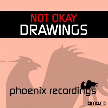 Not Okay Drawings (Original Mix)