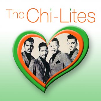 The Chi-Lites Too Good To Be Forgotten