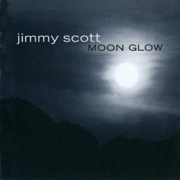 Little Jimmy Scott If I Should Lose You