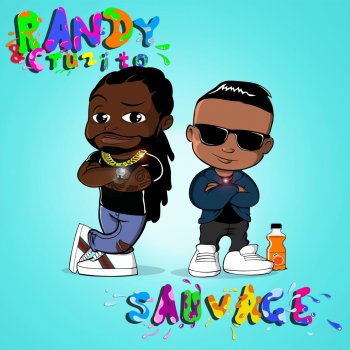 Randy feat. Cruzito Sauvage