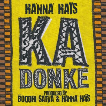 Hanna Haïs Ka Donké (Boddhi Satva Nibbana's Short Mix)