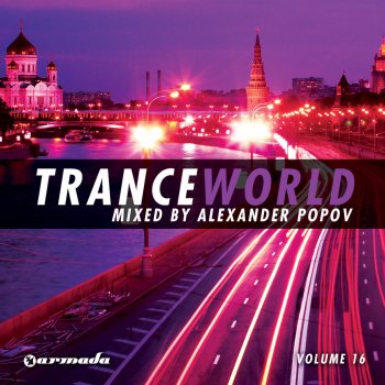 Alexander Popov Trance World, Vol. 16 (Full Continuous DJ Mix, Pt. 1)
