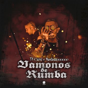 Dj Krizis Vámonos de Rumba (feat. $antana1000000)