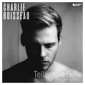 Charlie Boisseau Tellement belle - Auf Wiedersehen