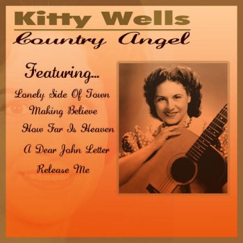 Kitty Wells The Wild Side of My Life