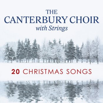 The Canterbury Choir With Strings I Wonder As I Wander
