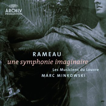 Les musiciens du Louvre feat. Marc Minkowski Hippolyte et Aricie: Ritournelle