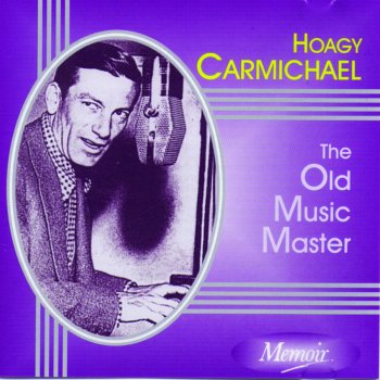 Hoagy Carmichael One Morning In May