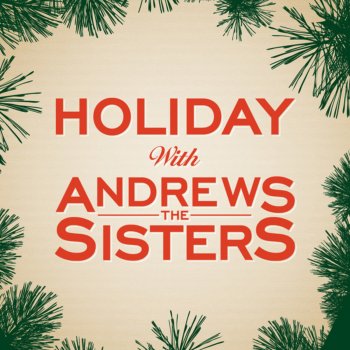 The Andrews Sisters Santa Claus Is Coming to Town