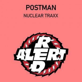 Postman Nuclear Traxx - Nuclear Charge