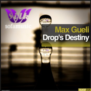 Max Gueli Drop's Destiny
