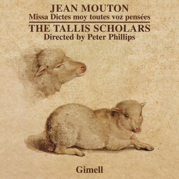 The Tallis Scholars feat. Peter Phillips Missa Dictes moy toutes voz pensées: Gloria