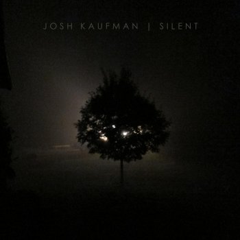 Josh Kaufman Silent Night
