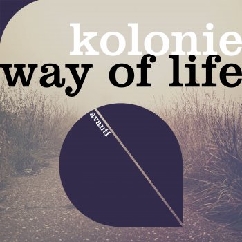 Kolonie Way of Life (Extended Mix)