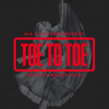 Ria Toe To Toe (feat. Telson)