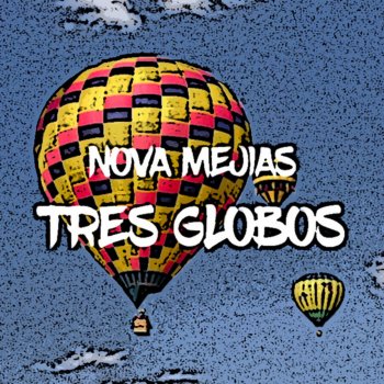 Nova Mejias Tres Globos
