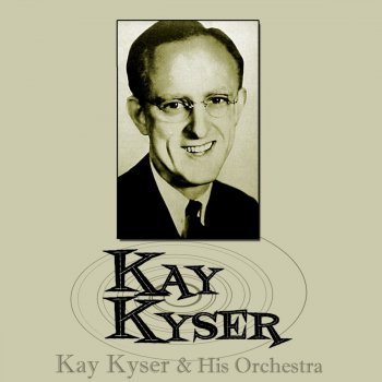 Kay Kyser and His Orchestra Playmates