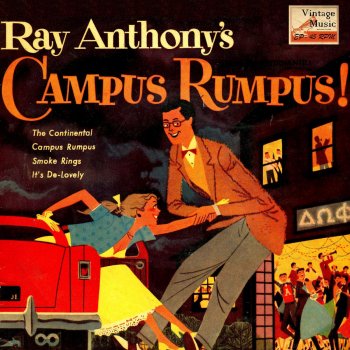 Ray Anthony and His Orchestra Campus Rumpus!