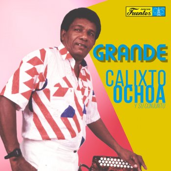 Calixto Ochoa y su Conjunto Cerro Verde
