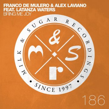 Franco De Mulero feat. Alex Laviano & Latanza Waters Bring Me Joy - Giom Remix