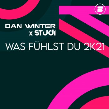 Dan Winter Was fühlst Du 2k21 (Extended Mix)