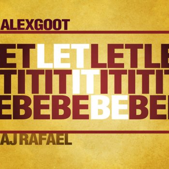 AJ Rafael feat. Alex Goot Let It Be