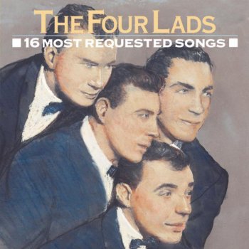 The Four Lads Why Can't You Behave