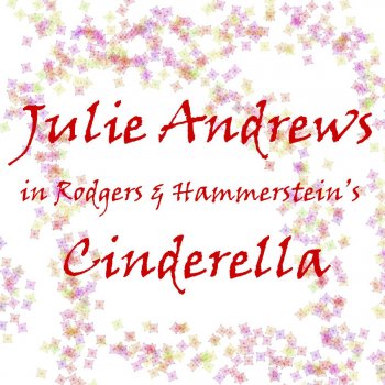 Julie Andrews Stepsister's Lament