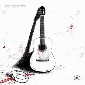 Jacob Gurevitsch Breathe (feat. Mark Linn)