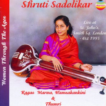 Shruti Sadolikar Ragas Marwa - Khyal in Viambit Teentaal