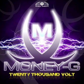 Money-G Twenty Thousand Volt